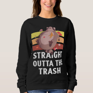 Trash Panda Straight Outta The Trash Funny Racoon Sweatshirt