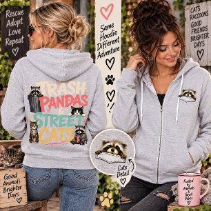 Trash Pandas and Street Cats Funny Racoon Humour Hoodie