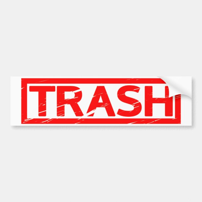Trash Stamp Bumper Sticker (Front)