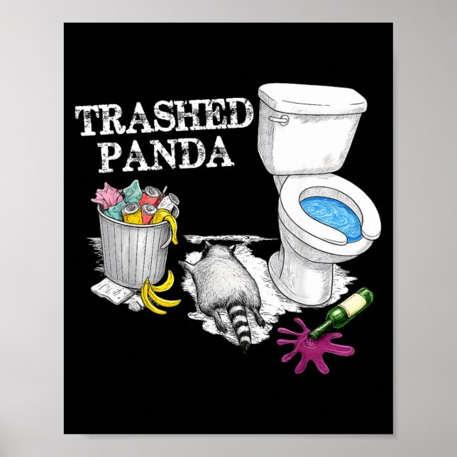 Trashed Panda Drunk Racoon Party Animal Meme Funny Poster (Front)