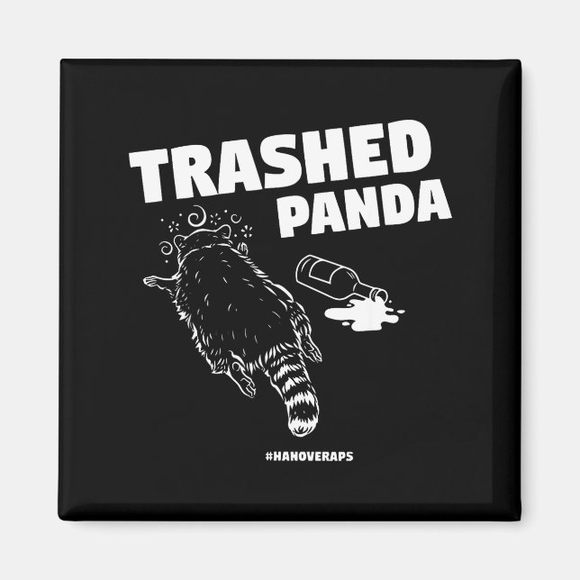 Trashed Panda Drunken Raccoon Funny Meme  Magnet (Front)