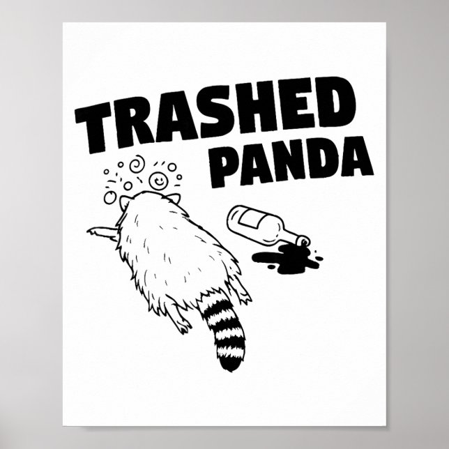 Trashed Panda, Funny Drunk Raccoon, Funny Trash Pa Poster (Front)