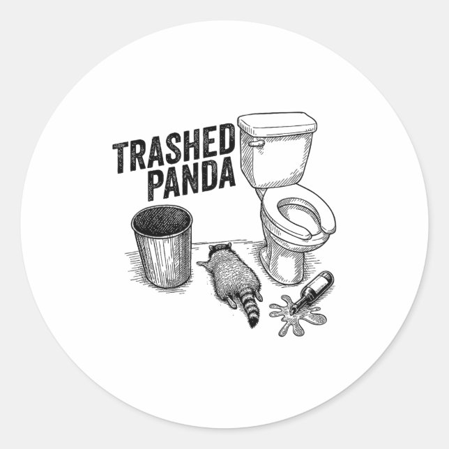 Trashed Panda, Funny Drunk Raccoon, Trash Panda Hu Classic Round Sticker (Front)