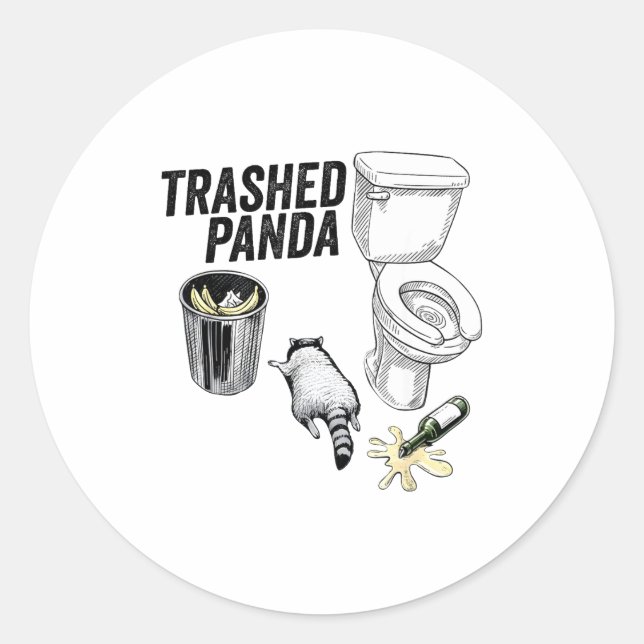 Trashed Panda, Funny Drunk Raccoon, Trash Panda Hu Classic Round Sticker (Front)