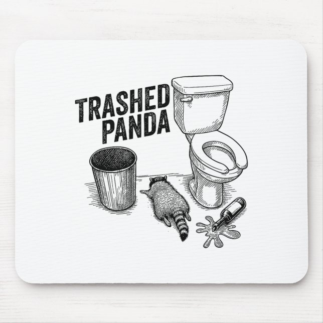 Trashed Panda, Funny Drunk Raccoon, Trash Panda Hu Mouse Mat (Front)