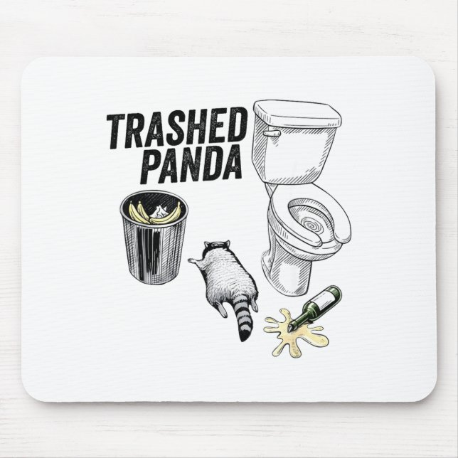 Trashed Panda, Funny Drunk Raccoon, Trash Panda Hu Mouse Mat (Front)