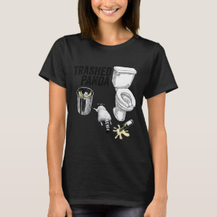 Trashed Panda, Funny Drunk Raccoon, Trash Panda Hu T-Shirt