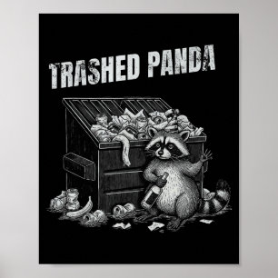 Trashed Panda Funny Drunk Racoon Cool Animals Grap Poster