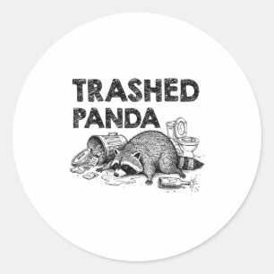 Trashed Panda Funny Drunk Racoon Gets Drunk Meme F Classic Round Sticker