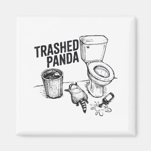 Trashed Panda Funny Drunk Racoon Magnet