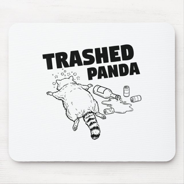 Trashed Panda Funny Drunk Racoon  Mouse Mat (Front)