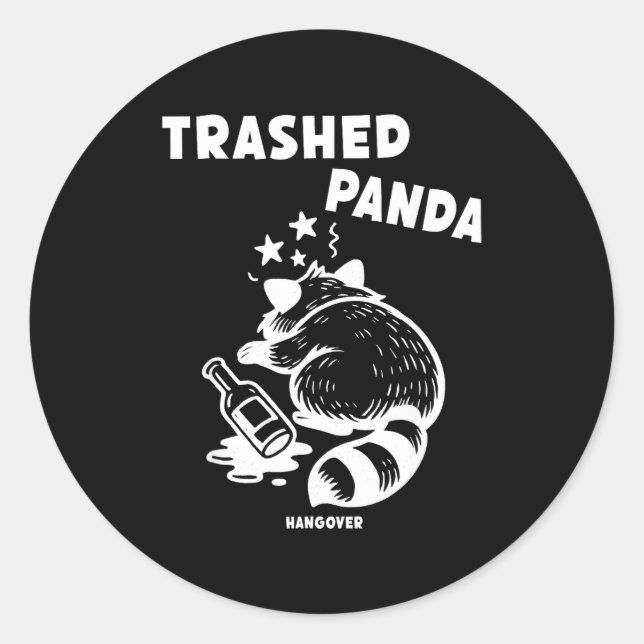 Trashed Panda Hangover Social Media Crazy Drunk Ra Classic Round Sticker (Front)