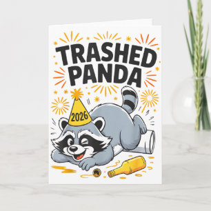 Trashed Panda New Year 2026 Funny Drunk Raccoon Card