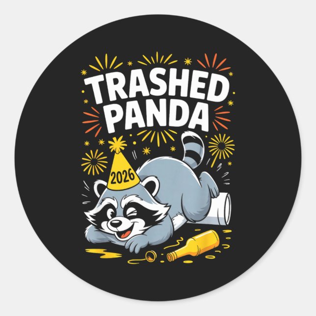 Trashed Panda New Year 2026 Funny Raccoon Design  Classic Round Sticker (Front)