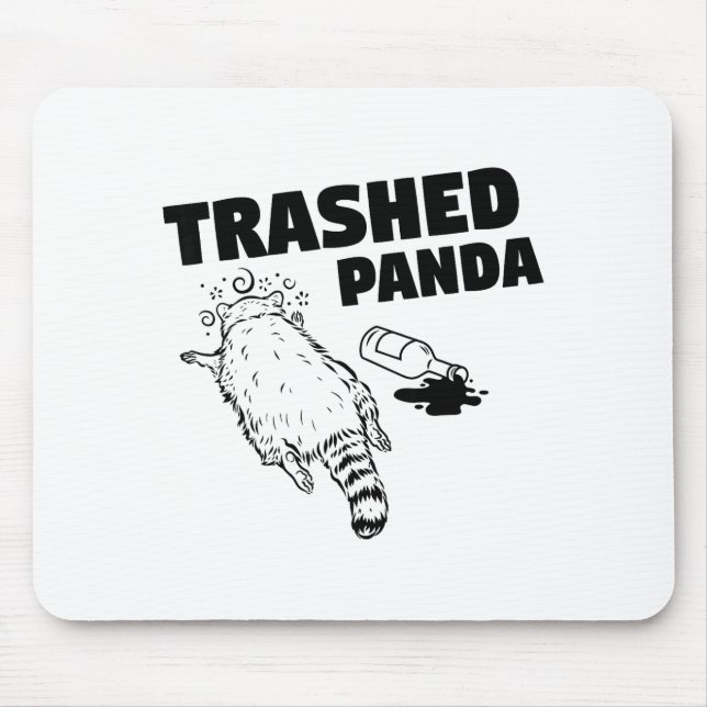 Trashed Panda Raccoon Funny Raccoon Gets Drunk Rac Mouse Mat (Front)