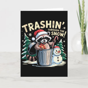 Trashin Through The Snow Christmas Funny Raccoon H Card
