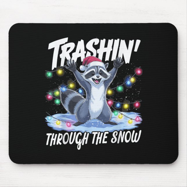 Trashin' Through The Snow Funny Christmas Racoon  Mouse Mat (Front)