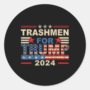 Trashmen For Trump 2024 Funny Election Garbageman  Classic Round Sticker