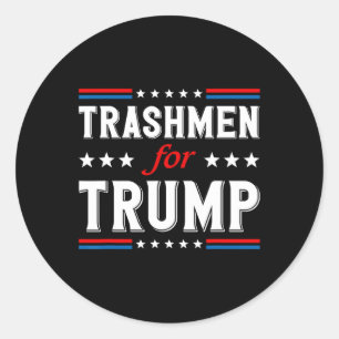 Trashmen For Trump 2024 Funny Election Garbageman  Classic Round Sticker