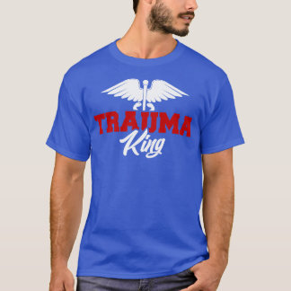 Trauma King T-Shirt