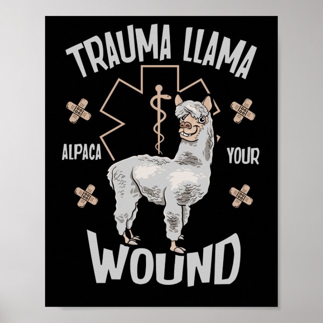 Trauma Llama EMT Design Medic EMS Alpaca Poster (Front)