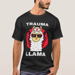 Trauma Llama Emt Responder Emergency Medical Techn T-Shirt