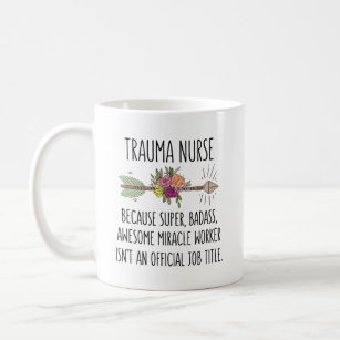 Trauma Nurse Emergency ER ICU Coffee Mug