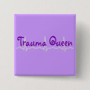 Trauma Nurse "Trauma Queen' T-Shirts and Gifts 15 Cm Square Badge