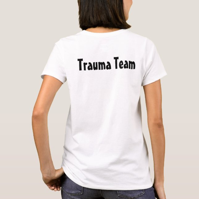 Trauma Team Unicorn T-Shirt (Back)