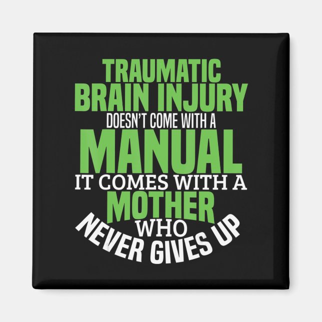 Traumatic Brain Injury Awareness T Shirt TBI Aware Magnet (Front)