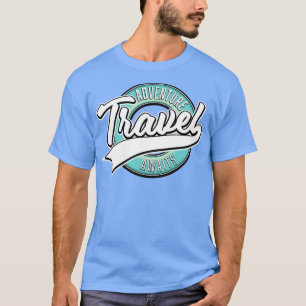 Travel Adventure Awaits vintage 2 T-Shirt