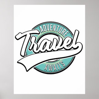 Travel Adventure Awaits vintage logo Poster