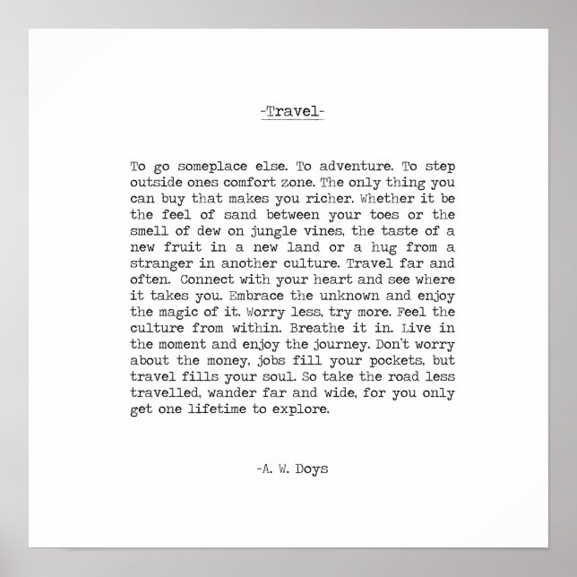 Travel Adventure Quote by A. W. Doys Poster (Front)