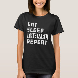 Travel Agent - Eat Sleep Travel Repeat T-Shirt