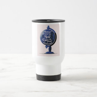 Travel Around the World Explore the Great Unknown Mug