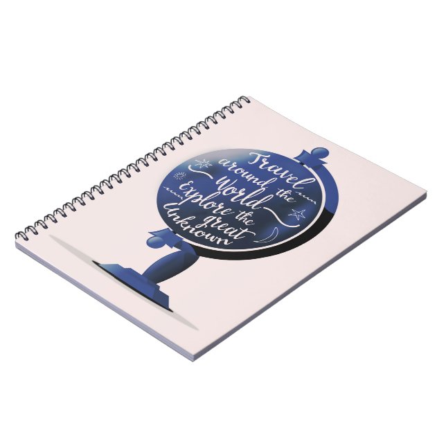 Travel Around the World Explore the Great Unknown Notebook (Left Side)