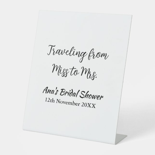 Travel bridal shower add name date miss to Mrs sim Pedestal Sign (Front)
