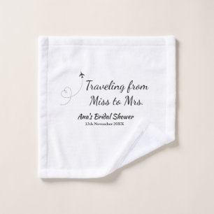 Travel bridal shower add name date miss to Mrs sim Wash Cloth