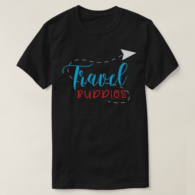travel buddies 1 T-Shirt (Design Front)