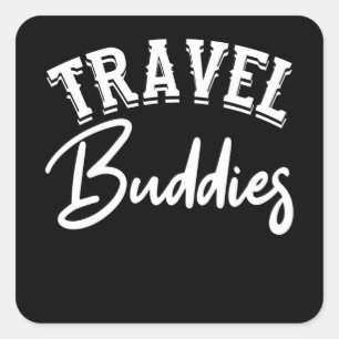 Travel Buddies Funny Group Vacation Matching Square Sticker