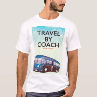 Travel By coach British travel poster T-Shirt