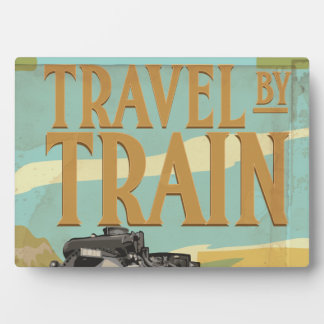 Travel By Train Plaque