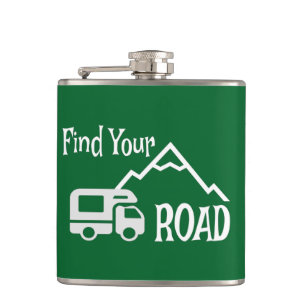 Travel Camping RV Find Your Road Hip Flask