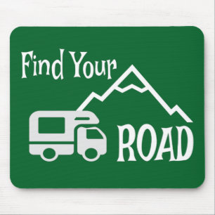 Travel Camping RV Find Your Road Mouse Mat