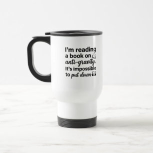 Travel Commuter Mug Impossible It'S Down Quote