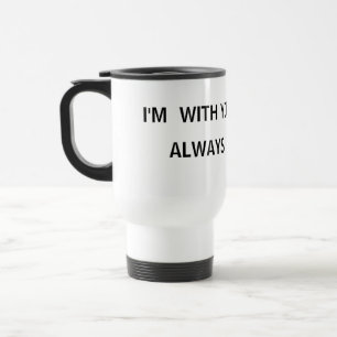Travel/Commuter Mug : Traveling Buddies .