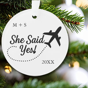 Travel Engagement Photo She Said Yes! and Airplane Ornament