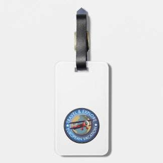 Travel & Explore European Vacation  Luggage Tag