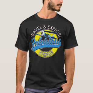 Travel explore fabulous Seychelles T-Shirt