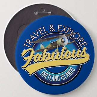 Travel explore fabulous Shetland Islands logo 6 Cm Round Badge